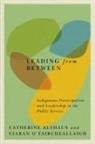 Catherine Althaus, Ciaran O'Faircheallaigh - Leading from Between
