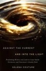 Selena Couture - Against the Current and Into the Light