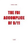 Patrick Pasin - The FBI, Accomplice of 9/11