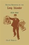 David Roberts - Deaths Reported by the Long Islander 1878-1890