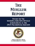 U. S. Department Of Justice - The Mueller Report