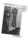 Pw Covington, Pw Covington - North Beach and Other Stories: A Collection of Flash Fiction