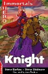 Steve Barlow, Barlow Steve, Steve Skidmore, Skidmore Steve, Judit Tondora, Judit Tondora - EDGE: I HERO: Immortals: Knight