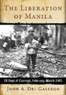 John A. Del Gallego, John A. Del Gallego - The Liberation of Manila