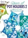 Carolyn S. Vagts - Year of Pot Holders 2