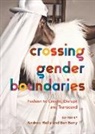 Ben Barry, Andrew Reilly, Ben Barry, Ben (Parsons School of Design Barry, Ben (Ryerson University Barry, Ben (The New School Barry... - Crossing Gender Boundaries