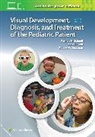 Robert H. Duckman, Duckman Robert H., Bessie Marquis, Pam Schnell, Dr. Marc B. Taub, Marc B. Taub - Visual Development, Diagnosis, and Treatment of the Pediatric Patient