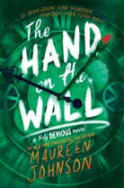 Maureen Johnson - The Hand on the Wall