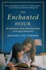 Meghan Cox Gurdon - The Enchanted Hour