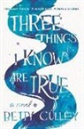Betty Culley - Three Things I Know Are True