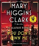 Alafair Burke, Mary Higgin Clark, Mary Higgins/ Burke Clark, Mary Higgins Clark, January Lavoy - You Don't Own Me (Hörbuch)