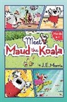 J E Morris, J. E. Morris, J. E. Morris - Meet Maud the Koala