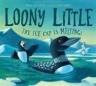 Dianna Hutts Aston, Kelly Murphy, Kelly Murphy - Loony Little