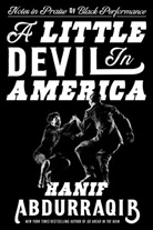 Hanif Abdurraqib - A Little Devil in America