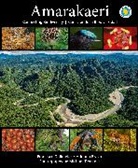 Adriana Bravo, Francisco Dallmeier, Michael Tweddle, Michael Tweddle - Amarakaeri: Connecting Biodiversity