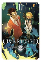 Emily Balistrieri, KUGANE MARUYAMA, Kugan Maruyama, Kugane Maruyama, Maruyama Kugane, Hugin Miyama... - Overlord, Vol. 11 (manga)