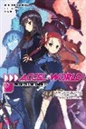 Jocelyne Allen, Allen Jocelyne, Reki Kawahara, Kawahara Reki, Reki Kawahara - Accel World, Vol. 19 (light novel)