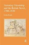 Dr. Katrin Berndt, Katrin Berndt, Katrin (University of Bremen Berndt - Narrating Friendship and the British Novel, 1760-1830