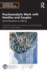 Mauer, Susana Kuras Mauer, Susana Kuras Moscona Mauer, Sara Moscona, Silvia Resnizky - Psychoanalytic Work With Families and Couples