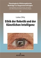 Lukas Ohly, Lukas Ohly - Ethik der Robotik und der Künstlichen Intelligenz