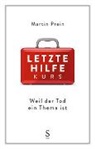 Martin Prein, Groß Anita - Letzte-Hilfe-Kurs