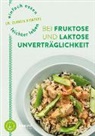 Claudia Nichterl - Einfach essen - leichter leben bei Fruktose und Laktose Unverträglichkeit