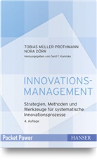 Nora Dörr, Tobia Müller-Prothmann, Tobias Müller-Prothmann, Gerd F. Kamiske - Innovationsmanagement