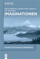 Mare Möhring, Maren Möhring, Gabriel Pisarz-Ramirez, Gabriele Pisarz-Ramirez, Wardenga, Ute Wardenga - Imaginationen