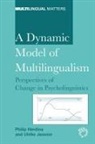 Dr Philip Herdina, Philip Herdina, Dr Ulrike Jessner, Ulrike Jessner - A Dynamic Model of Multilingualism
