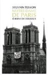 Sylvain Tesson, Sylvain Tesson, Sylvain (1972-....) Tesson, Tesson Sylvain - Notre-Dame de Paris : ô reine de douleur