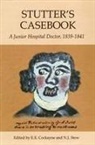 E. E. Cockayne, E E Cockayne, E. E. Cockayne, E.E. Cockayne, N J Stow, N. J. Stow... - Stutter's Casebook