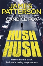 Candice Fox, James Patterson - Hush Hush