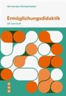 Rolf Arnold, Michael SchÃ¶n, Michael Schön - Ermöglichungsdidaktik