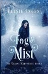 Kelsie Engen - Fog & Mist