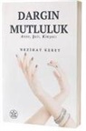 Nezihat Keret - Dargin Mutluluk