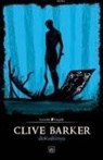 Clive Barker - Dokudünya