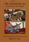 Robert D. Sacks - The Lion and the Ass: Reading Genesis After Babylon