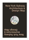 Sandra Bloodworth, Linda Tonn, Jason Woods, Jason Woods, Sandra Bloodworth, Linda Tonn - New York Subway Architecture & Design Map
