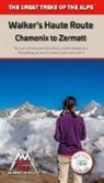 Andrew McCluggage - Walker's Haute Route: Chamonix to Zermatt