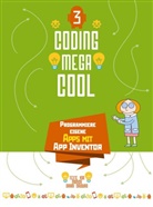 Monica Umberta Oriani Cauduro, Vlentina Figus, Laura Stroppi - Coding megacool