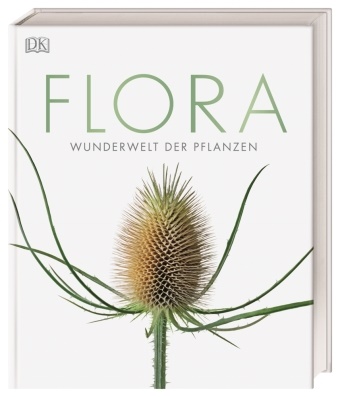  DK Verlag - Flora - Wunderwelt der Pflanzen - Über 1500 brillante Fotos illustrieren eindrucksvoll die Schönheit von Blumen, Bäumen & Co.
