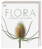 DK Verlag - Flora - Wunderwelt der Pflanzen