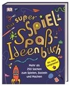 Peter Judson - Das super Spiel-Spaß-Ideenbuch