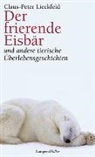 Claus-Peter Lieckfeld - Der frierende Eisbär