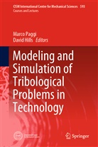 Hills, Hills, David Hills, Marc Paggi, Marco Paggi - Modeling and Simulation of Tribological Problems in Technology