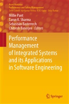 Chitresh Banerjee, Sebastian Basterrech, Sebastián Basterrech, Sebastián Basterrech et al, Taru K Sharma, Tarun K Sharma... - Performance Management of Integrated Systems and its Applications in Software Engineering