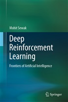 Mohit Sewak - Deep Reinforcement Learning