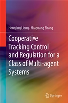 Hongjin Liang, Hongjing Liang, Huaguang Zhang - Cooperative Tracking  Control and Regulation for a Class of Multi-agent Systems