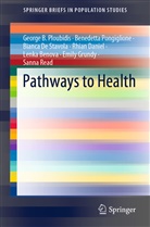 Lenka Benova, Rhian Daniel, De Stav, Bianca de Stavola, Emily Grundy, George Ploubidis... - Pathways to Health