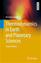 Jibamitra Ganguly - Thermodynamics in Earth and Planetary Sciences